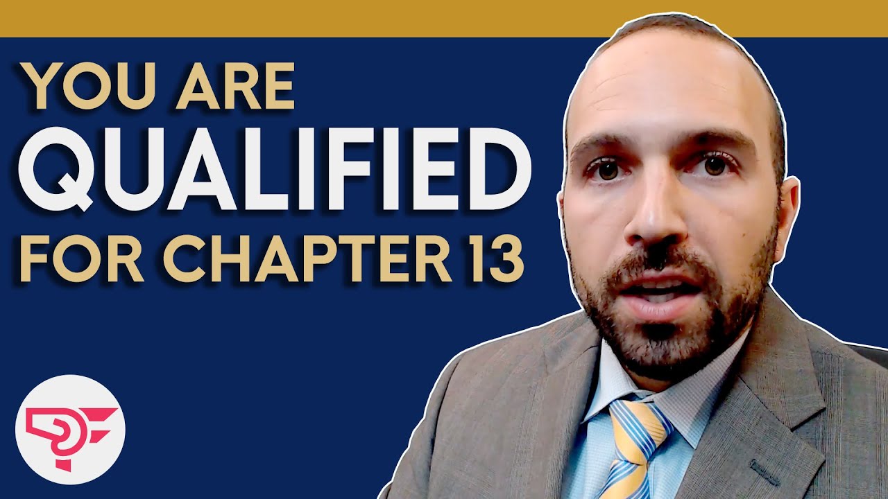 What qualifies you for Chapter 13?